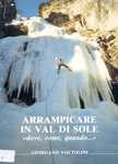 Arrampicare in Val di Sole - Giordano Voltolini