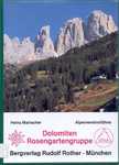 Dolomiten Rosengartengruppe - Heinz Mariacher