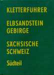 Elbsandstein Gebirge, Sachische Schweiz - Sudteil - Dietmar Heinicke a kol.