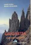 Grignetta le piu belle arrampicate - Dante Porta, Bruno Morandin