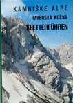 Kamniške Alpe - Ravenska Kočna - Kolektiv autorů