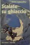 Scalate su ghiaccio II - Renzo Quagliotto