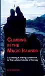 Lofoty - Climbing in the Magic Islands - Ed Webster