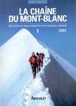 La Chaine du Mont Blanc 1 - kolektiv autorů