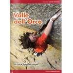 Valle dell´Orco - from Trad to sports climbing in Orco Valley - Maurizio Oviglia