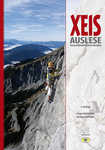 XEIS AUSLESE - Auswahlkletterführer Gesäuse - Jürgen Reinmüller, Andreas Hollinger