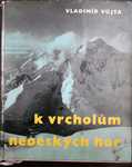 K vrcholům nebeských hor - Vladimír Vůjta