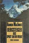 Bergsteiger aus Spass an der Freud - Hamisch MacInnes