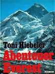 Abenteuer Everest - Toni Hiebeler