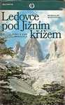 Ledovce pod Jižním křížem - Miroslav Rozehnal