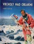 Vrcholy nad oblakmi - Albert Eggler