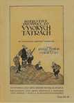 Rozpustilý průvodce po Vysokých Tatrách dle místopisných orientací Štáflových - Josef Hais Týnecký 