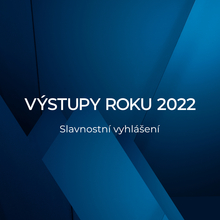 Slavnostní vyhlášení ankety Výstupy roku 2022