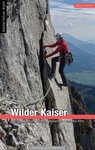 Wilder Kaiser - Kletterführer Alpin - Marcus Stadler