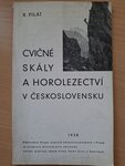 Cvičné skály a horolezectví v Československu - R. Pilát