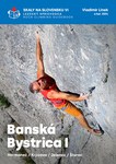 Banská Bystrica I - skaly na Slovensku VI - Vladimír Linek a kol.
