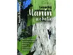 Manín a okolie lezecký sprievodca - Jana Kalásová