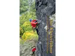 České středohoří Der Kletterführer - Michal Bellmann